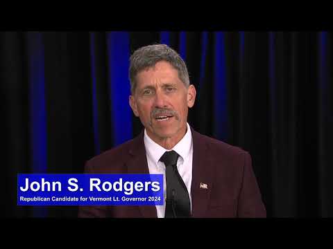 John S. Rodgers - Republican Party Candidate for Lt. Governor 2024 Vermont General Election