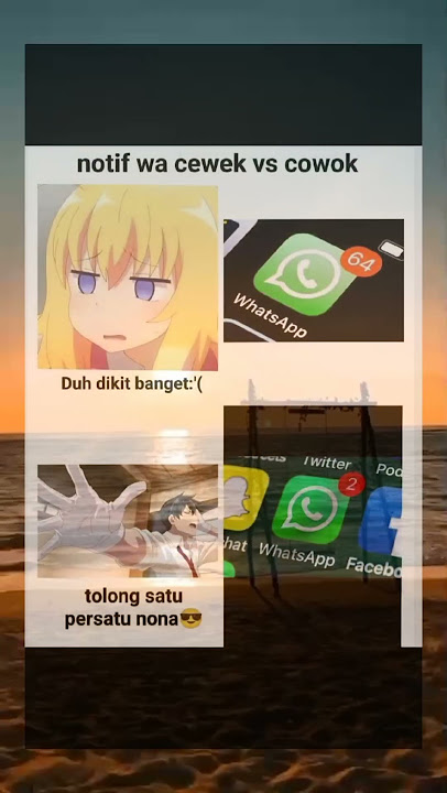 Perbedaan notif wa cewek vs cowok😂 #shorts #funny #memes