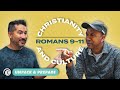 Romans 9-11 : Unpacked | Christianity & Culture