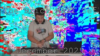 Brick Wall DJ Set: December 2025 [EPILEPSY WARNING]