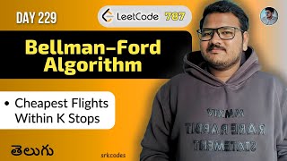 Leetcode 787: Cheapest Flights Within K Stops in Telugu | Bellman-Ford | Python DSA | srkcodes