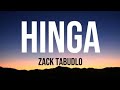 Zack Tabudlo Hinga Lyrics mp3