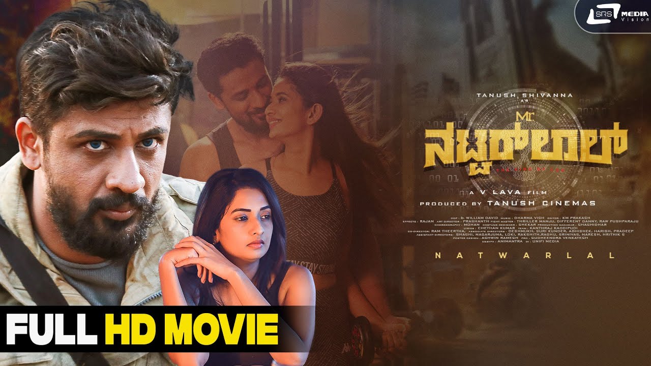 Mr. Natwarlal | 4K Kannada Movie | Tanush Shivanna | Sonal Monteiro | Tanush Shivanna | V. Lava