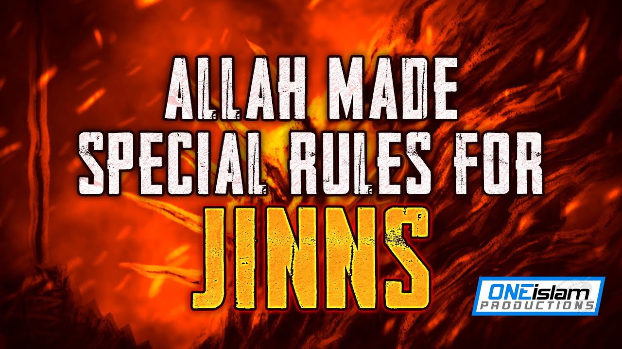 Download ALLAH MADE SPECIAL RULES FOR JINNS