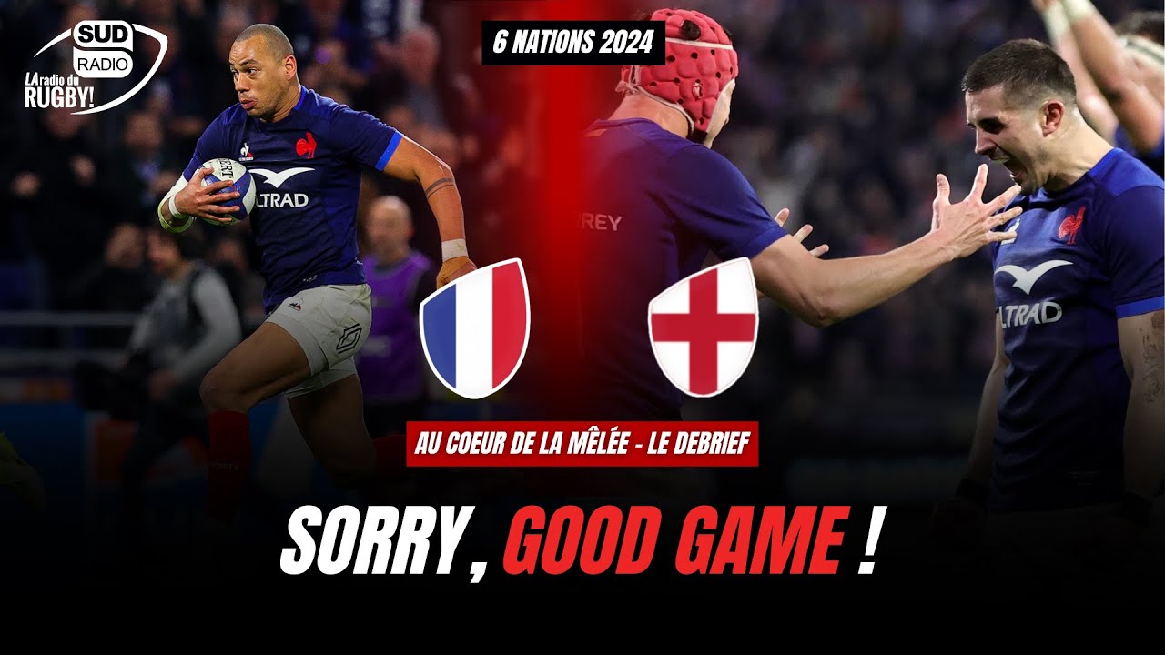 France - Angleterre le débrief : Les Bleus au finish !