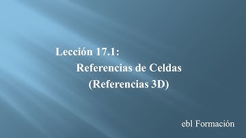 Excel 2013: 17.1 Referencias de Celdas (Referencias 3D)