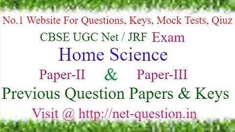 UGC NET Home Science,Paper-II,Paper-III,Solved,Previous Questions,Answer keys,Mock Test,Quiz