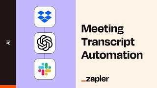 How to Create Meeting Transcripts with Dropbox, OpenAI Whisper, and Slack via Zapier