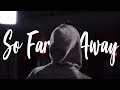 So Far Away - Martin Garrix (Lake City Sessions)