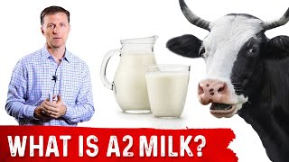 What Is A2 Milk? Dr Berg