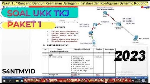 Paket 1 UKK TKJ 2023 : Rancang Bangun Keamanan Jaringan, Instalasi dan Konfigurasi Dynamic Routing