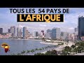 Voici tous les 54 pays dafrique  tous les pays du continent africain