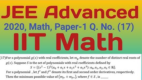 JEE Advanced 2020, Paper-1, Q. No. (17), JEE Math Solution, IIT Math, Math Centre, Online Class