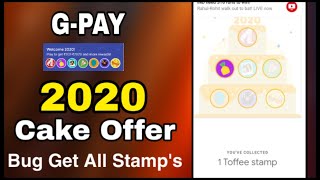 G-PAY 2020 Cake Offer Launched. Get All Stamp's Bug trick loot Offer for all users