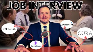 Job interview vs. Oura, Garmin and Whoop? And what about the Limitless Pendant?
