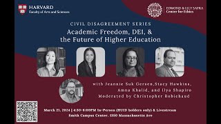 Civil Disagreement Series: Academic Freedom, DEI, & the Future of Higher Education
