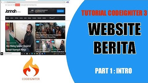Toturial Web Berita - Codeigniter 3 | Intro  #belareng
