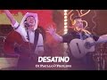 Di Paullo & Paulino - Desatino - "DVD Não Desista"