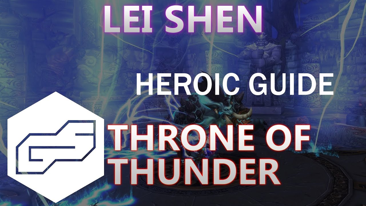 A Guide to Heroic Lei Shen [VOX] (ToT)