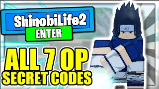 ALL *7* NEW SECRET OP CODES! Shinobi Life 2 Roblox