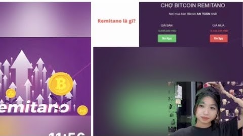 Sàn Remitano là gì cách đăng ký và rút tiền sàn Remitano