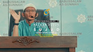Bacaan Duduk Diantara Dua Sujud - Dauroh Sifat Shalat Nabi #20 - Ust Badru Salam, Lc