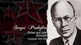 Sergei Prokofiev. Romeo and Juliet (Excerpts)
