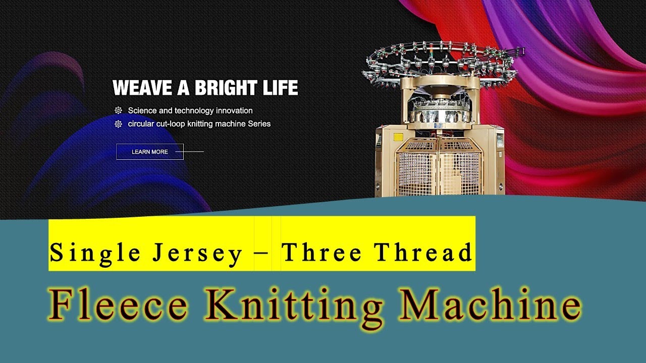 Three-thread Fleece Knitting Machine | Single Jersey | Dragan ECO Machine