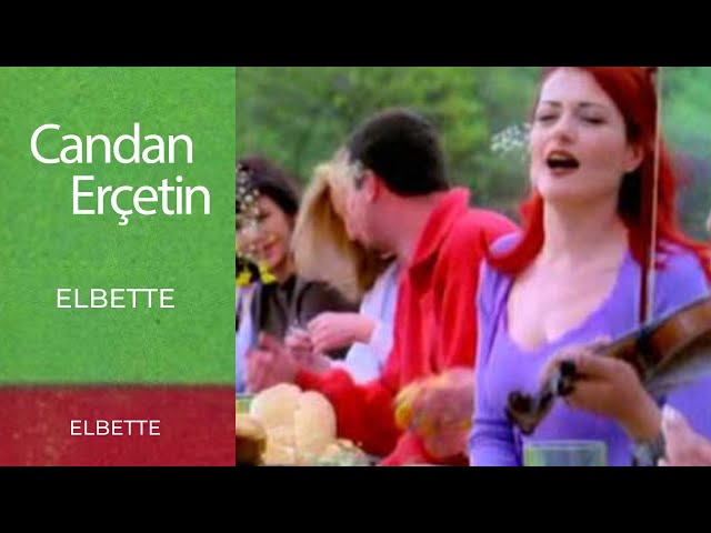 CANDAN ERCETIN - Elbette