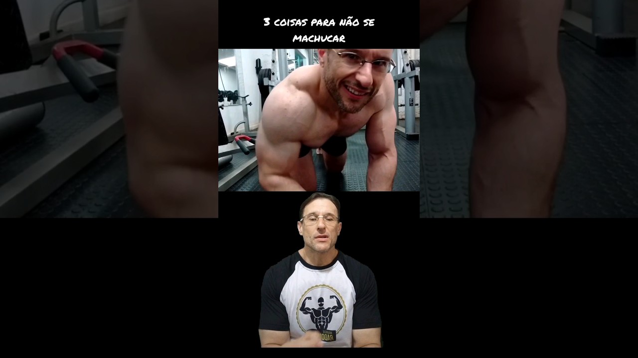 3 COISAS PARA NÃO SE MACHUCAR NO TREINO 