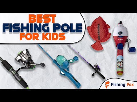 Best Kids Fishing Poles (What To Look For) 