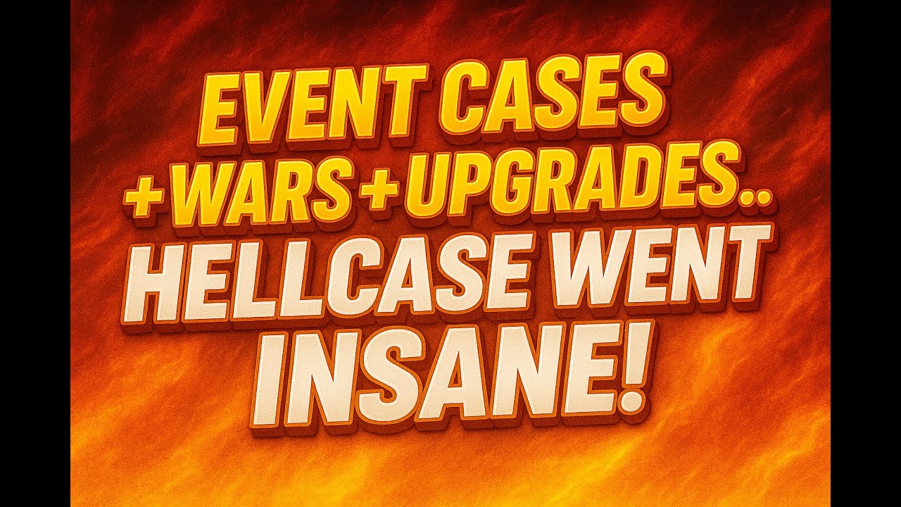 EVENT CASES + WARS + UPGRADES… HELLCASE WENT INSANE! USE MY CODE:yumbo