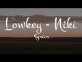 Lowkey NIKI Cover By Vari Lyrics 