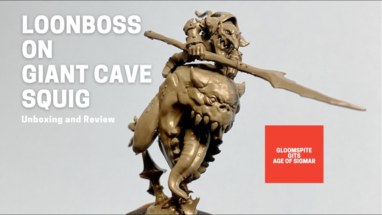 Unboxing and Review - Loonboss on Giant Cave Squig