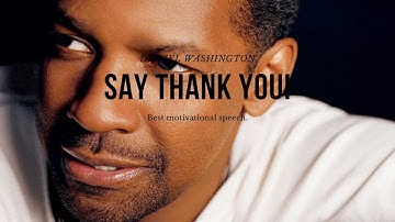 Say "Thank You" - A Motivational Video On The Importance Of Gratitude
