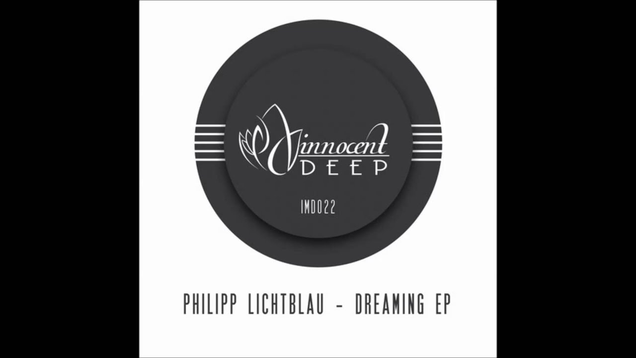 Philipp Lichtblau - Dreaming