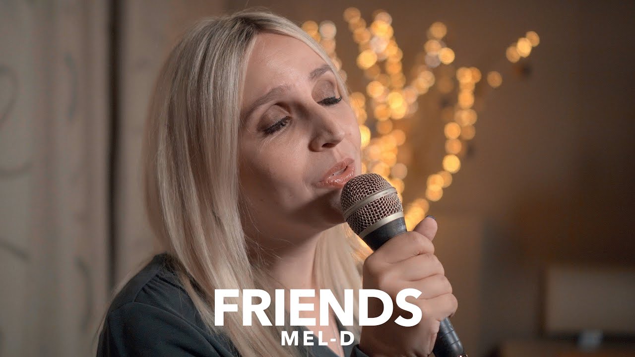 Friends - Mel-D