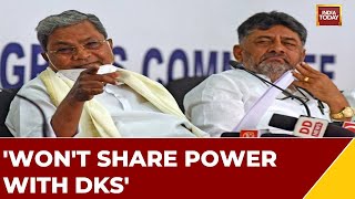 'Won't share power with DKS': Siddaramaiah, Karnataka cm contender | Karnataka CM suspense