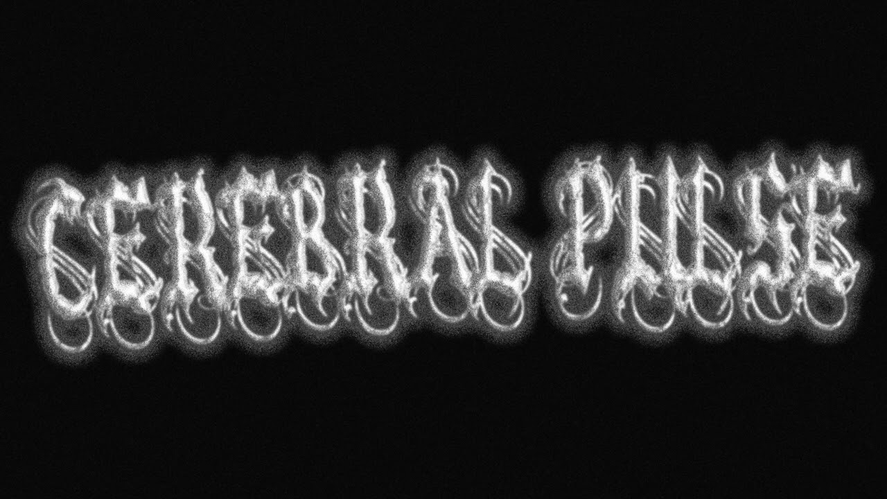 Cerebral Pulse - Savior Syndrome