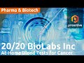 20/20 BioLabs blood test platform targeting early detection of hard-to-screen Cancers
