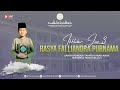 LIVE STREAMING MAJELIS IKHTIBAR JUZ 03 - QORI' : RASYA FALLIANDRA PURNAMA