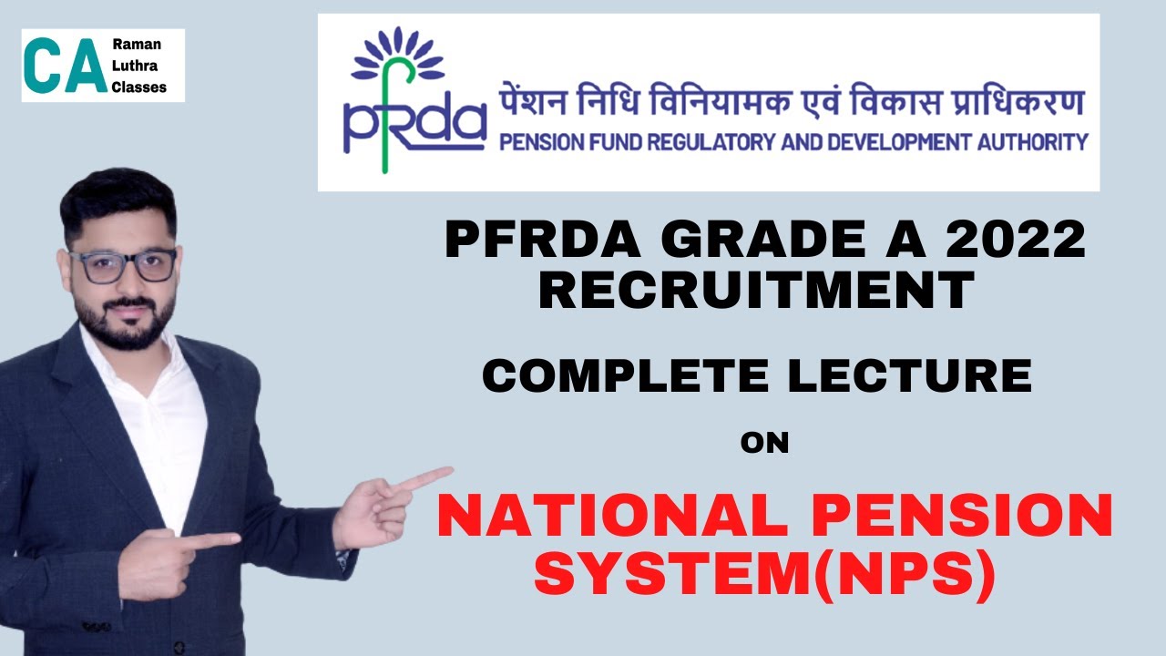 Detailed Lecture on National Pension System | PFRDA Grade A 2022 |