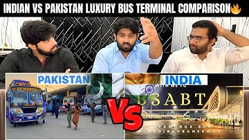 Reaction On भारत 🇮🇳 Luxury Bus Terminal Vs पाकिस्तान 🇵🇰 Luxury Bus Terminal | Pakistani Reaction 🔥