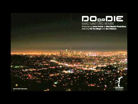 Mad Maestro Productions - Do or Die (Mad Maestro R...