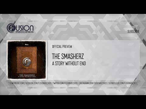 The Smasherz - A Story Without End [FUSION502]