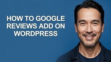 How to Google Reviews Add on Wordpress - KevinHowTo
