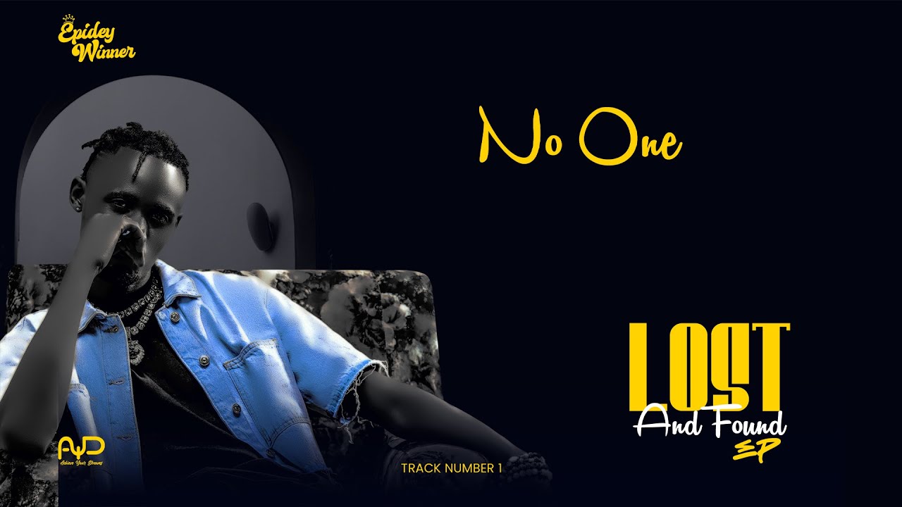 Watch Epidey Winner - No One (Official Lyrics) on YouTube Watch Epidey Winner - No One (Official Lyrics) on YouTube