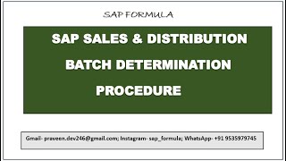 CONCEPT 66- BATCH DETERMINATION IN SAP SD || SAP SD || SAP FORMULA ||