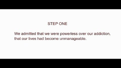 Step 1- Narcotics Anonymous Original Basic Text - Grey Book