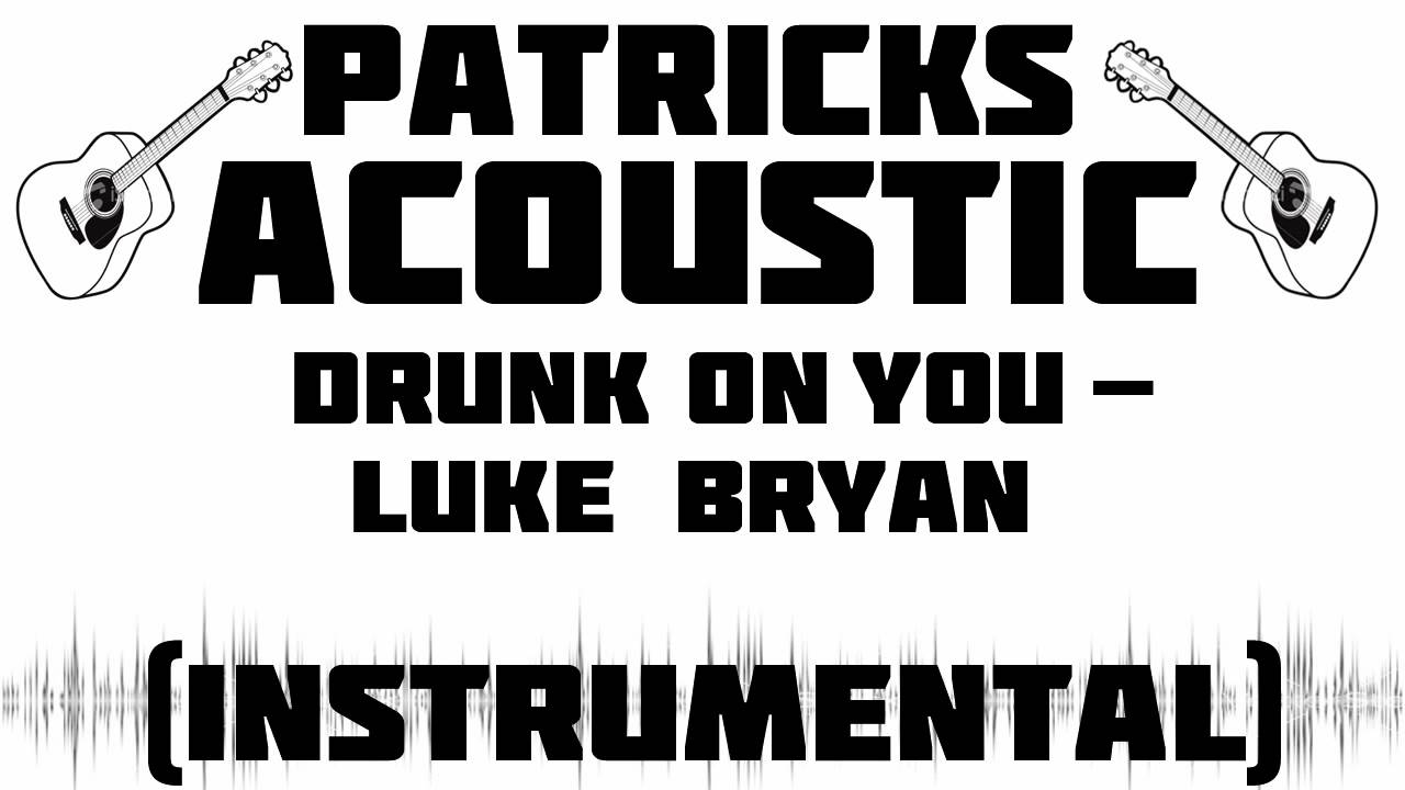 Take My Drunk Ass Home Lyrics Luke Bryan